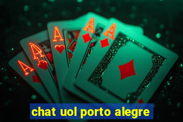 chat uol porto alegre